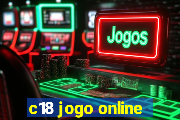 c18 jogo online